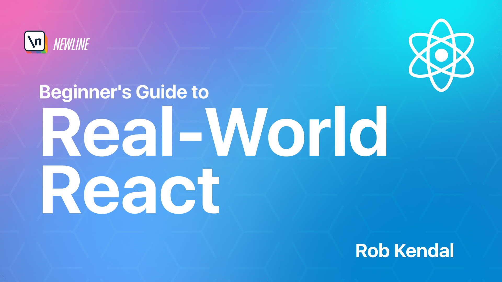 The Beginners Guide to Real-World React course cover